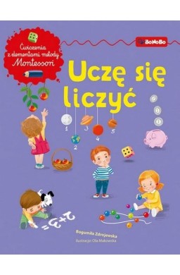 Uczę się liczyć. Matematyka z elementami metody...