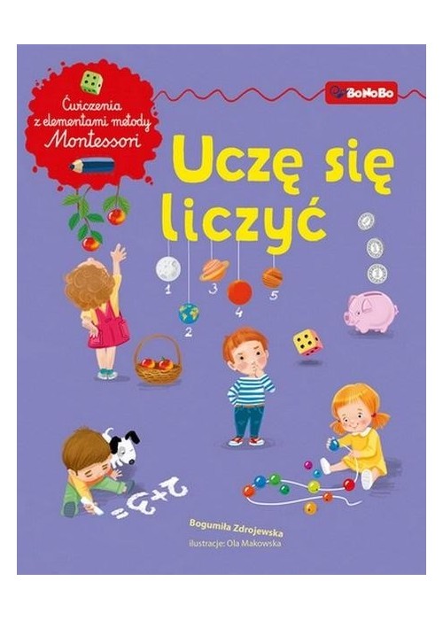 Uczę się liczyć. Matematyka z elementami metody...