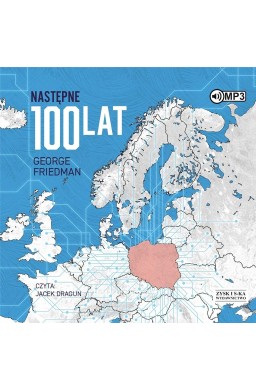 Następne 100 lat. Prognoza na XXI wiek audiobook