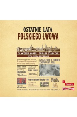 Ostatnie lata polskiego Lwowa audiobook