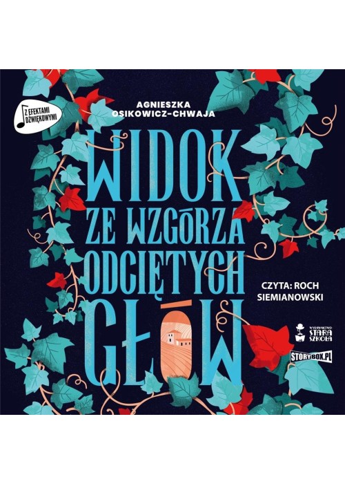 Widok ze wzgórza odciętych głów audiobook