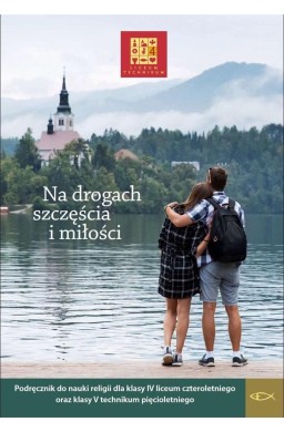 Katechizm LO 4 Na drogach szczęścia i miłości