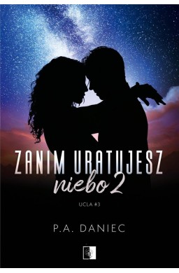Zanim uratujesz niebo T.2
