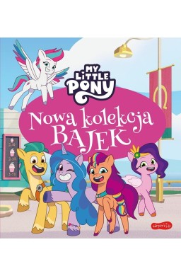 My Little Pony. Nowe pokolenie