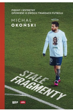 Stałe fragmenty. Piękny i wstrętny. Opowieść..