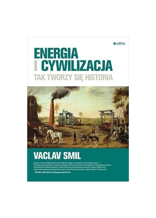 Energia i cywilizacja. Tak tworzy się historia