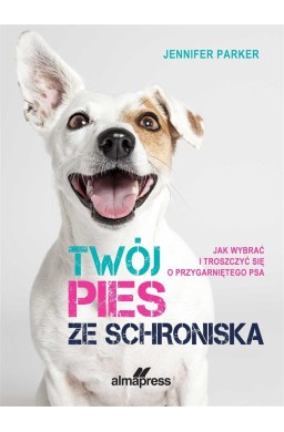 Twój pies ze schroniska