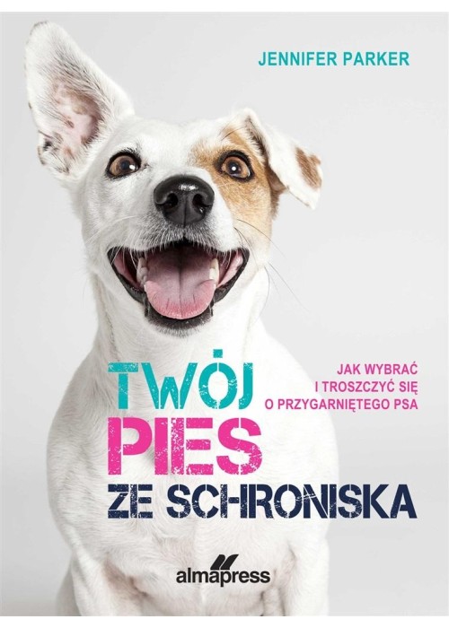 Twój pies ze schroniska