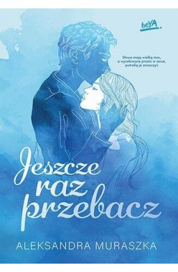 Jeszcze raz przebacz