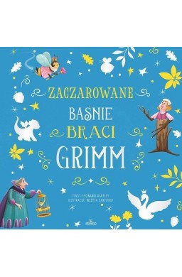 Zaczarowane baśnie braci Grimm