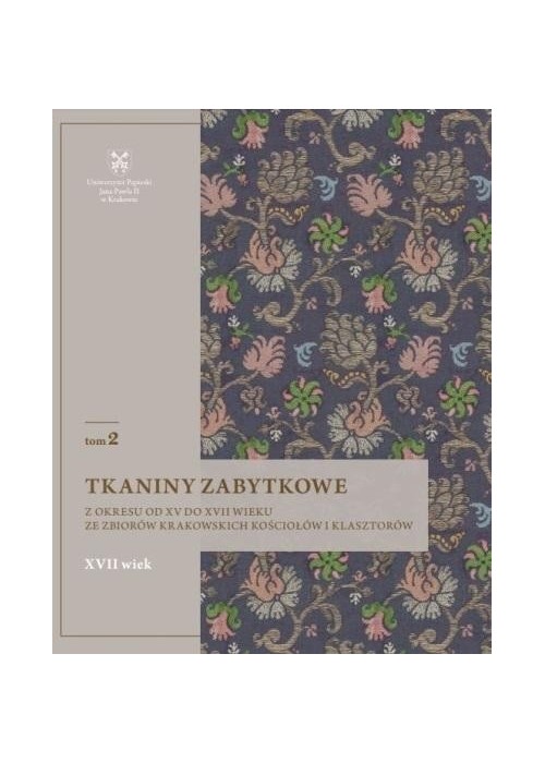 Tkaniny zabytkowe z okresu od XV do XVII wieku