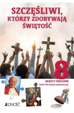 Religia SP 8 Szczęśliwi, którzy zdobywają... ćw.