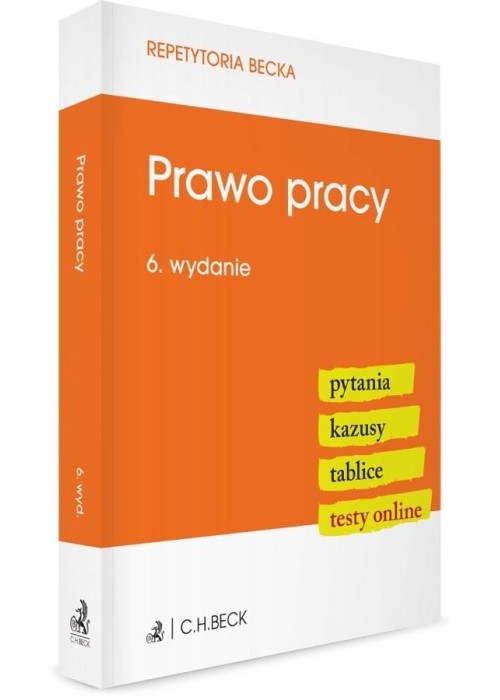 Prawo pracy. Pytania. Kazusy. Tablice. Testy w.6