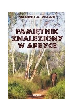 Pamiętnik znaleziony w Afryce