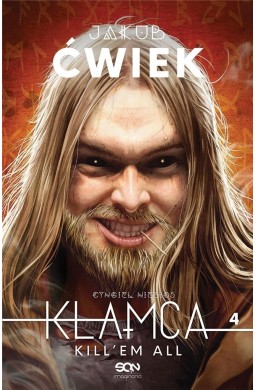 Kłamca 4. Kill'em all
