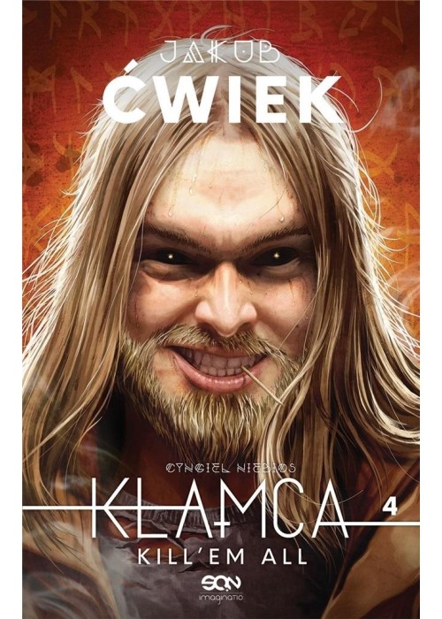 Kłamca 4. Kill'em all