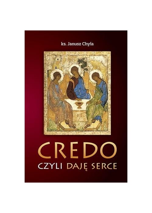 Credo, czyli daję serce