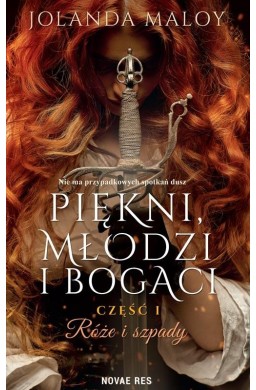 Piękni, młodzi, i bogaci cz.1 Róże i szpady
