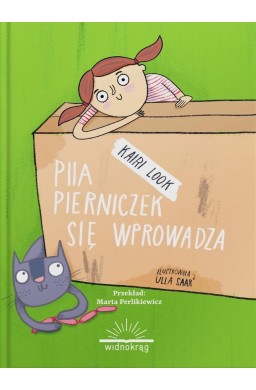 Piia Pierniczek się wprowadza