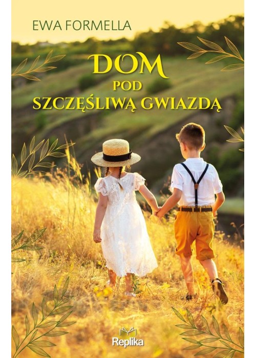 Dom pod szczęśliwą gwiazdą