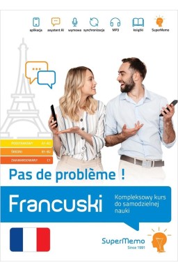 Francuski Pas de probleme! Kompleksowy kurs A1-C1