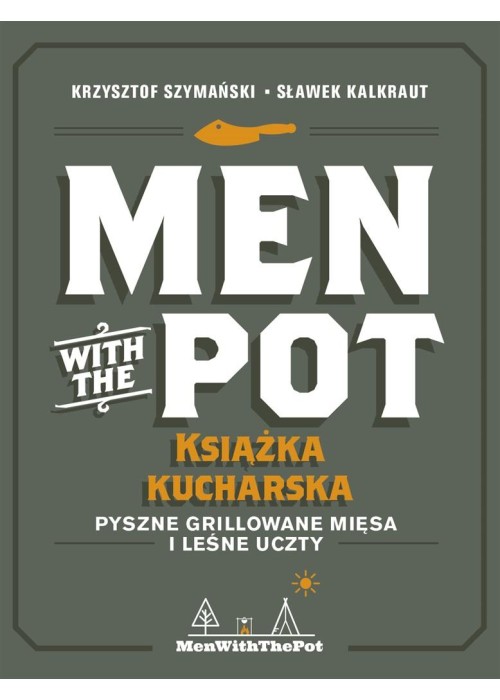 Men with the Pot: książka kucharska