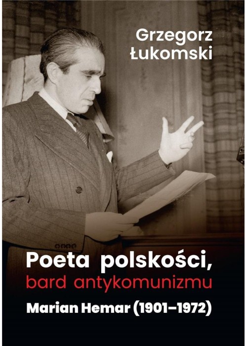 Poeta polskości, bard antykomunizmu