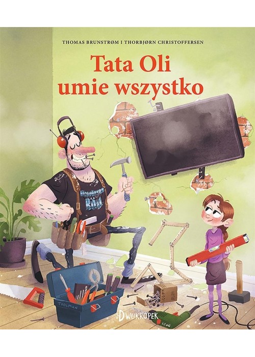 Tata Oli umie wszystko