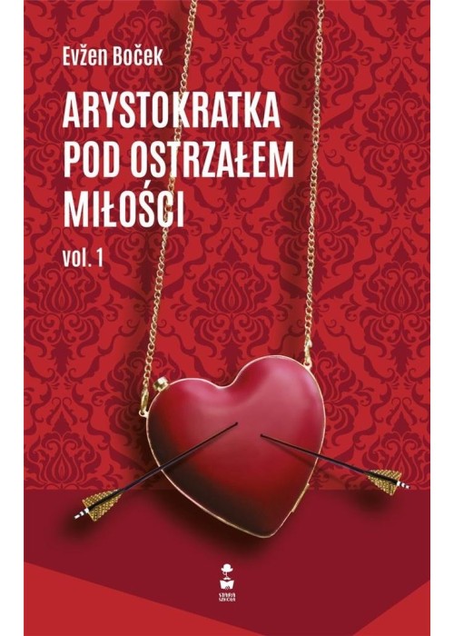 Arystokratka pod ostrzałem miłości vol.1