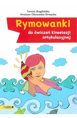 Rymowanki do ćwiczeń kinestezji artykulacyjnej