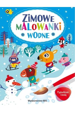 Pędzelkiem i wodą. Zimowe malowanki wodne