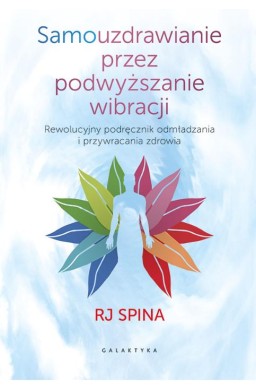 Samouzdrawianie przez podwyższanie wibracji