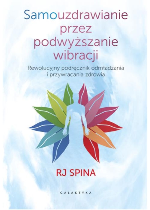 Samouzdrawianie przez podwyższanie wibracji