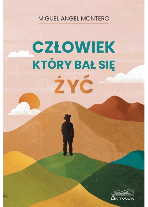 Człowiek, który bał się żyć