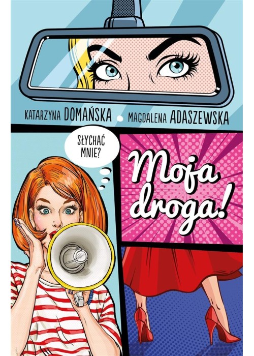 Moja droga!