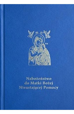 Nabożeństwo do MBNP. Przewodnik duszpasterza