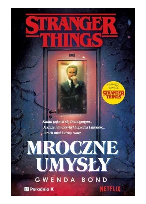 Stranger Things. Mroczne umysły