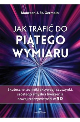 Jak trafić do piątego wymiaru