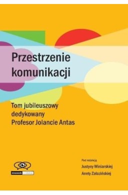 Przestrzenie komunikacji