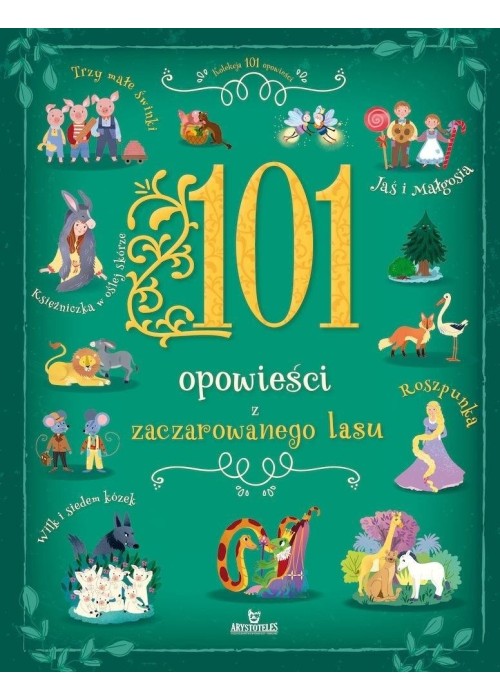 101 Opowieści zaczarowanego lasu