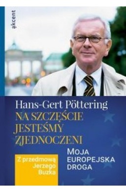 Na szczęście jesteśmy zjednoczeni