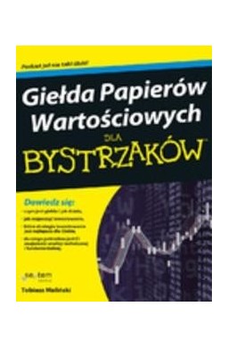 Giełda Papierów Wartościowych dla bystrzaków