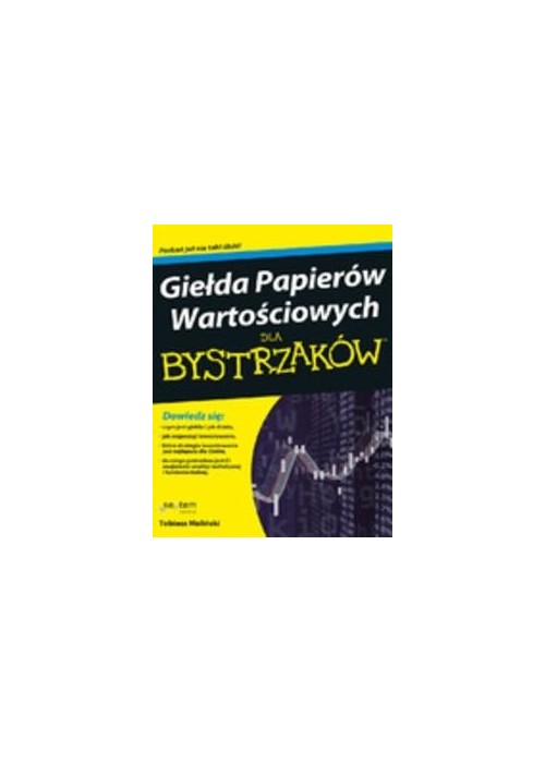 Giełda Papierów Wartościowych dla bystrzaków