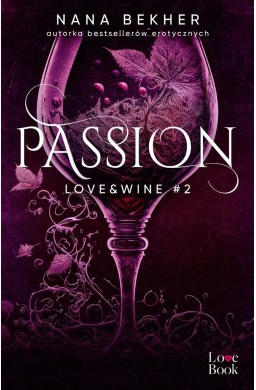 Love&Wine T.2 Passion