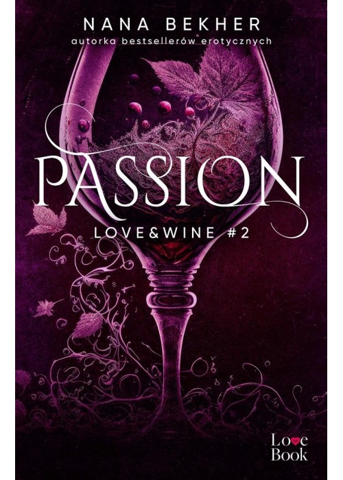 Love&Wine T.2 Passion