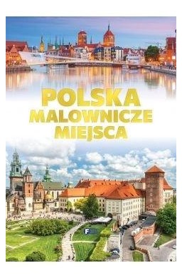 Polska. Malownicze miejsca