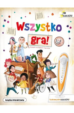 Wszystko gra! Poznajemy instrumenty muzyczne