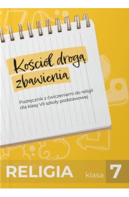 Religia SP 7 Kościół drogą zbawienia podręcznik