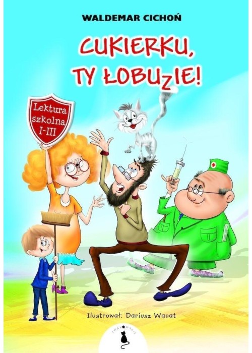 Cukierku, Ty Łobuzie!