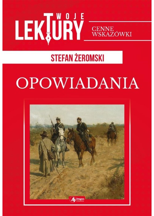 Opowiadania. Stefan Żeromski TW